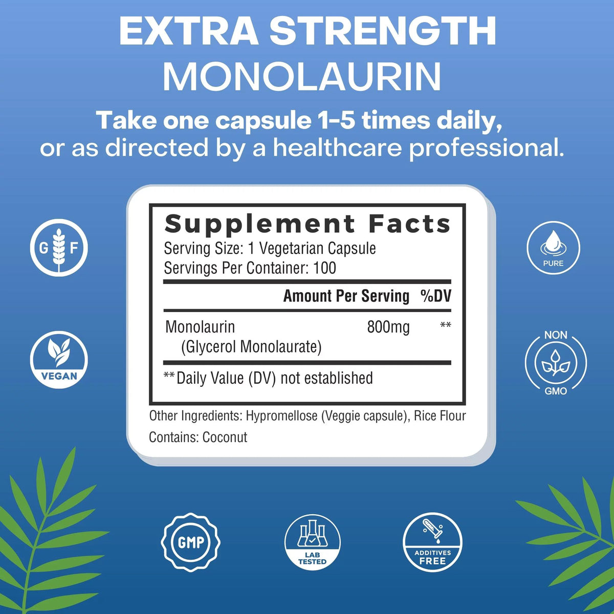 800mg Monolaurin Capsules 100 Count Vegan Non-GMO Gluten Free Supplement T812